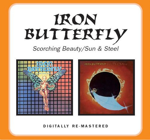 Iron Butterfly - Scorching Beauty / Sun & Steel
