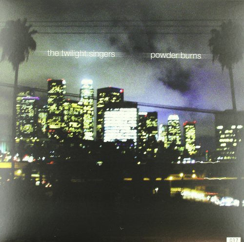 Twilight Singers - Powder Burns