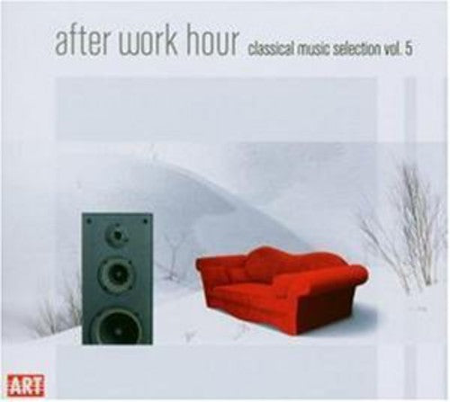 After Work Hour: Classical Music Selection 5/ Var - After Work Hour: Classical Music Selection 5 / Various