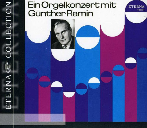 Bach/ Reger/ Ramin - Organ Works