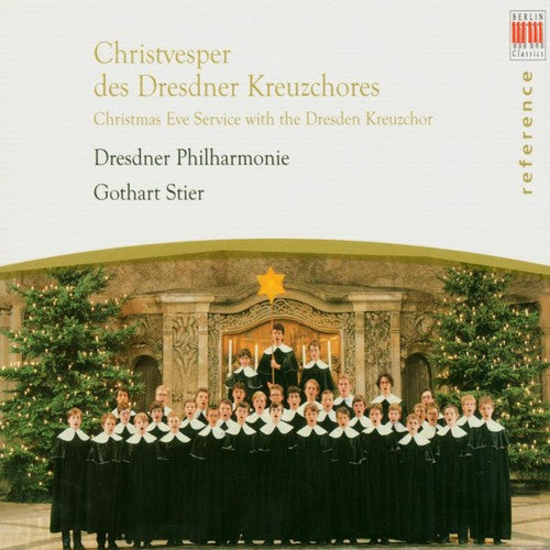 Mauersberger/ Dresdner Kreuzchor/ Stier - Christmas Eve Service