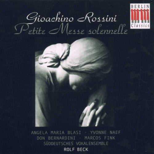 Rossini/ South German Vocal Ensemble/ Beck - Petite Messe Solenelle