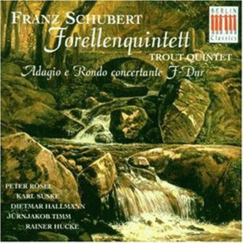 Schubert/ Rosel/ Suske - Trout Quintet