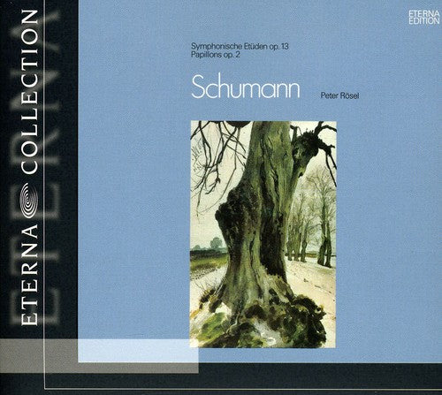 Schumann/ Rosel - Papillons / Symphonic Etudes