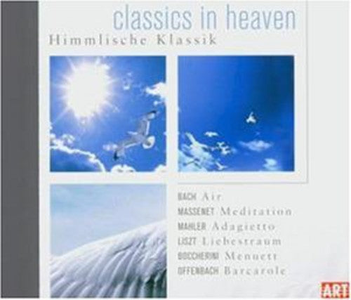 Classics in Heaven/ Various - Classics in Heaven / Various