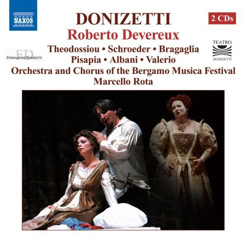 Donizetti/ Theodossiou/ Schroeder/ Pisapia - Roberto Devereux