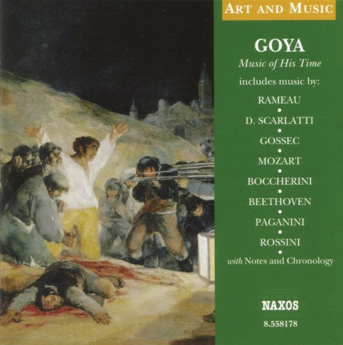 Art & Music: Goya Music of His Time/ Various - Art & Music: Goya Music of His Time / Various