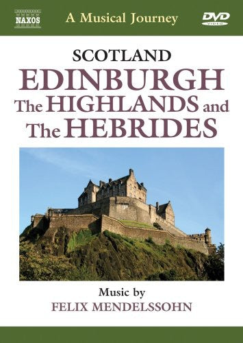 A Musical Journey: Edinburgh, The Highlands, And the Hebrides