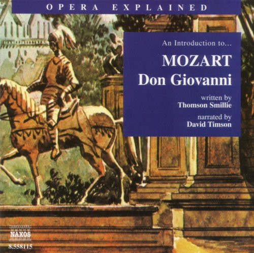W.a. Mozart - Opera Explained: Don Giovanni