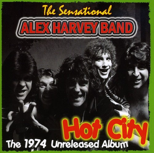 Alex Harvey - Hot City: The 1974 Unreleased Album