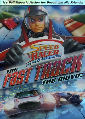 Speed Racer: The Next Generation - The Fast Track