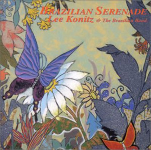 Lee Konitz - Brazilian Serenade