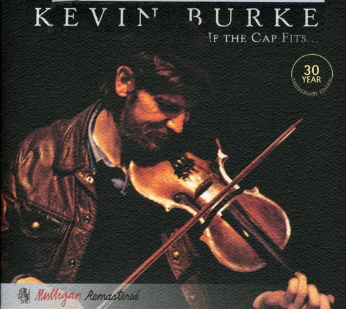 Kevin Burke - If the Cap Fits