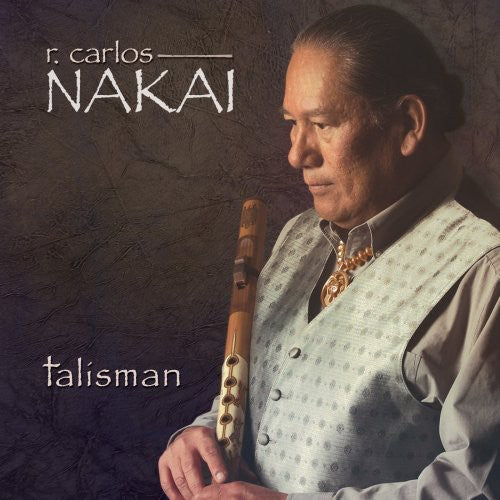 Carlos Nakai - Talisman