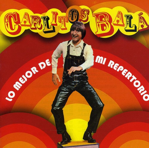 Carlitos Bala - Lo Mejor de Mi Repertorio