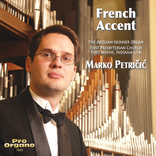 Franck/ Messiaen/ Widor/ Petricic - French Accent