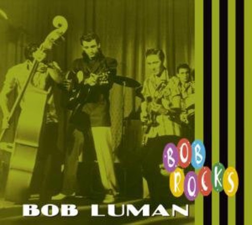 Bob Luman - Bob Rocks