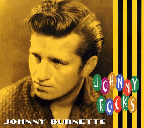 Johnny Burnette - Johnny Rocks