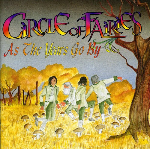 Circles of Fairies - As the Years Go By