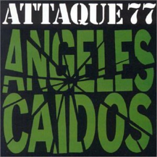Attaque 77 - Angeles Caidos