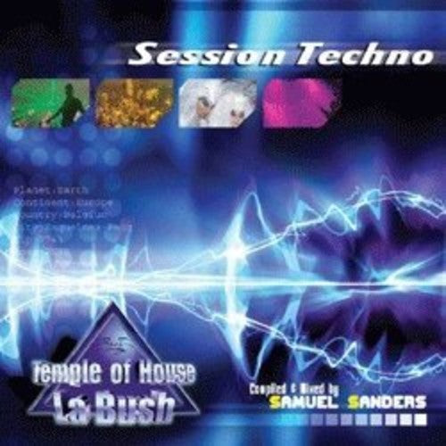 La Bush-Sessions Techno - La Bush-Sessions Techno