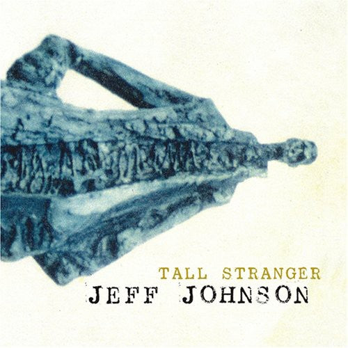 Jeff Johnson - Tall Stranger