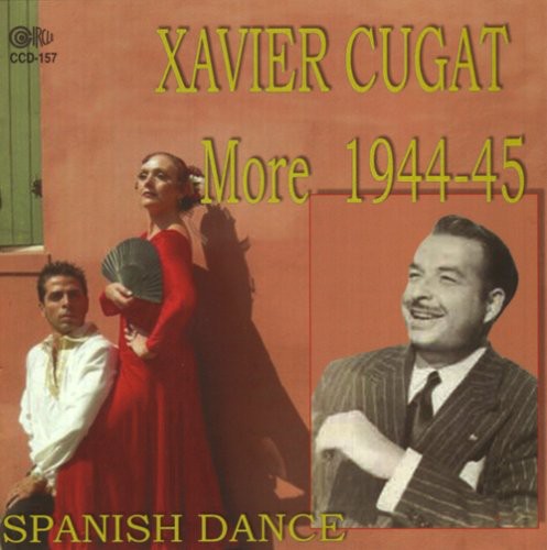Xavier Cugat - More 1944-1945 Spanish Dance