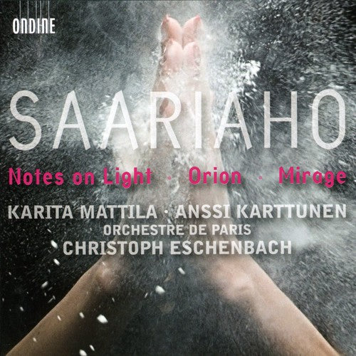 K. Saariaho - Notes on Light / Orion / Mirage