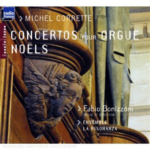 Corrette/ Bonizzoni/ Ensemble La Risonanza - Concertos Pour Orgue