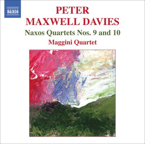 Maxwell/ Maggini Quartet - Naxos Quartets Nos. 9 & 10
