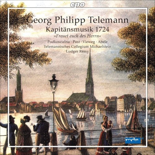 Telemann/ Remy/ Telemannisches Collegium - Kapitansmusik 1724
