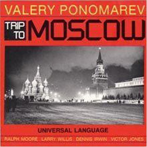 Valery Ponomarev - Trip to Moscow
