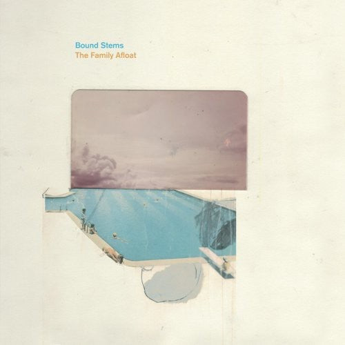 Bound Stems - The Family Afloat