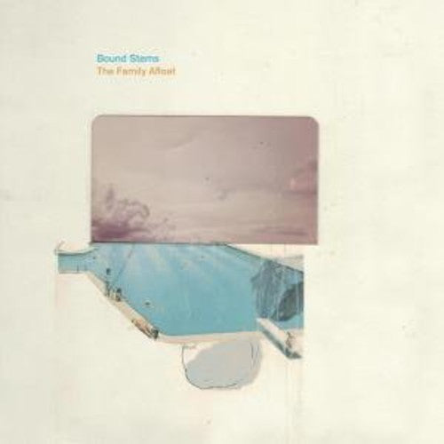 Bound Stems - The Family Afloat