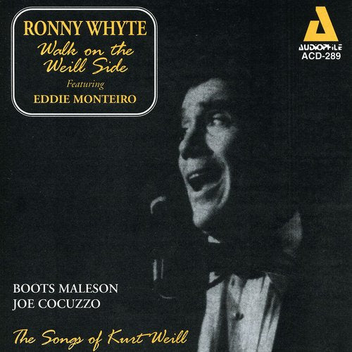 Ronny Whyte - Walk on the Weill Side