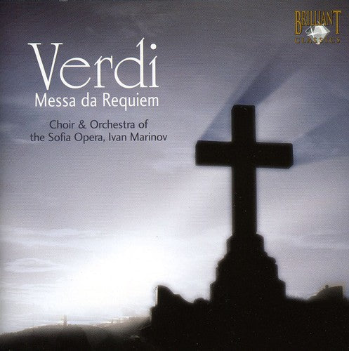 Verdi/ Choir & Orch of Sofia Opera/ Marinov - Requiem