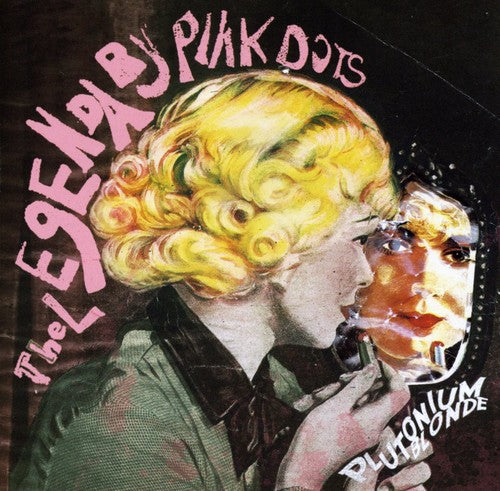 The Legendary Pink Dots - Plutonium Blonde