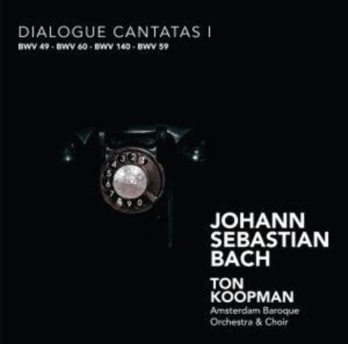 Koopman - Dialogue Cantatas 1
