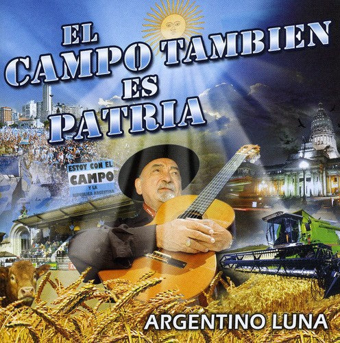 Luna Argentino - Campo Tambien Es Patria