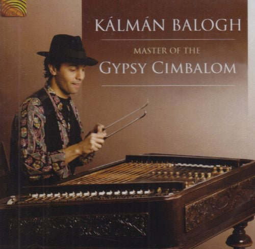 Balogh - Master of the Gypsy Cimbalom