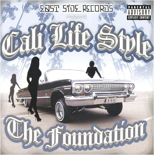 Cali Life Style - The Foundation