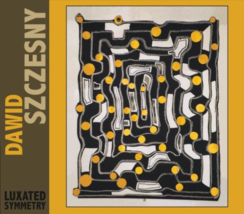 Dawid Szczesny - Luxated Symmetry