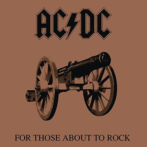 Ac/ Dc - For Those About to Rock We Salute You