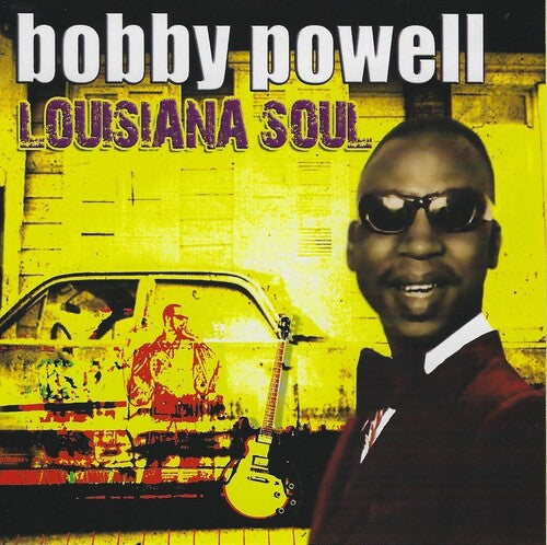 Bobby Powell - Louisiana Soul