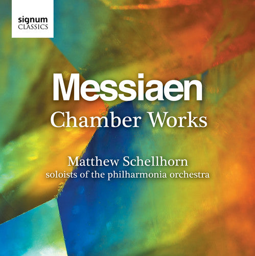 Messiaen/ Schellhorn/ Clark/ Roberts/ Robson - Chamber Works