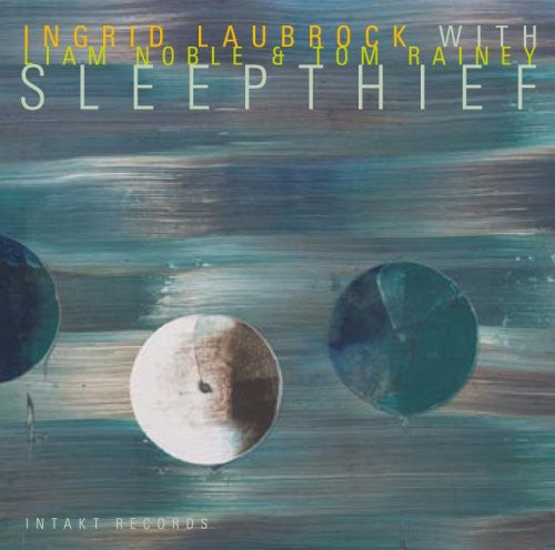 Laubrock/ Laubrock/ Noble - Sleepthief