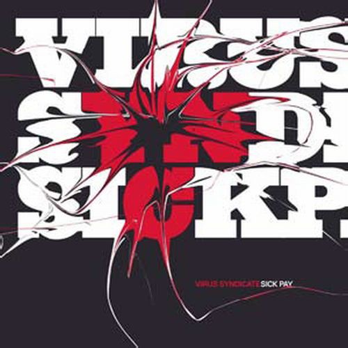 Virus Syndicate - Sick Pay