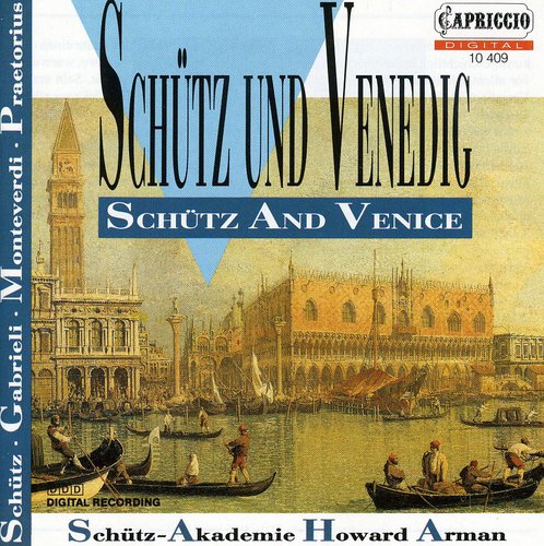 Schutz/ Praetorius/ Monteverdi/ Arman - Schutz & Venice