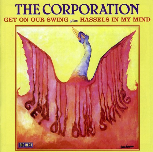 The Corporation - Get On Our Swing/Hassles In My Mind