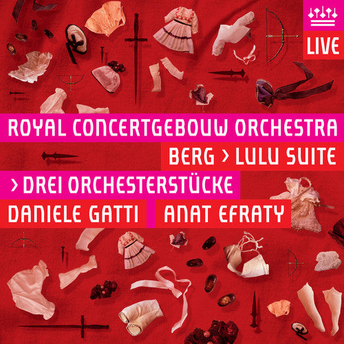 Berg/ Efraty/ Cgb/ Gatti - Lulu Suite Drei Orchesterstucke
